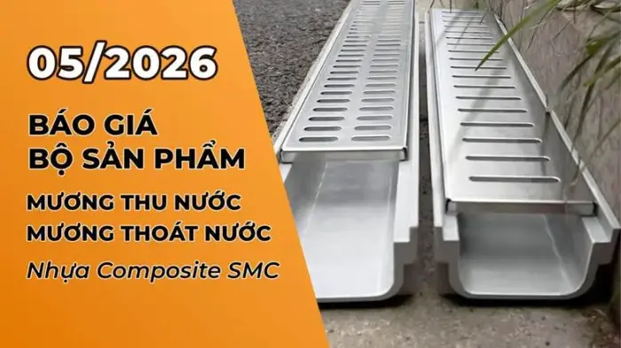 Máng thoát nước composite vs máng gang/thép - so sánh bền rẻ